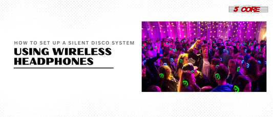 How to Set Up a Silent Disco System Using Wireless Headphones