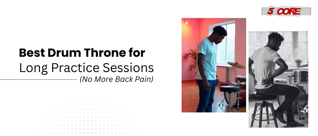 Best Drum Throne for Long Practice Sessions (No More Back Pain) 