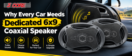 Why Every Car Needs Dedicated 6×9 Coaxial Speakers