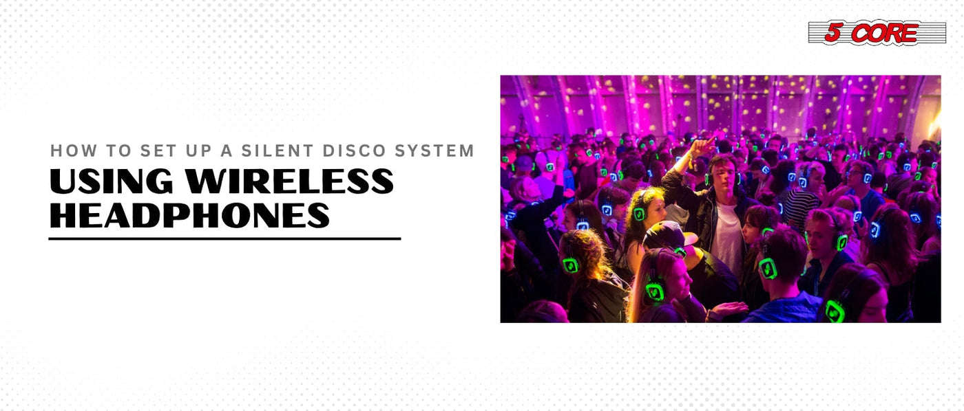 How to Set Up a Silent Disco System Using Wireless Headphones