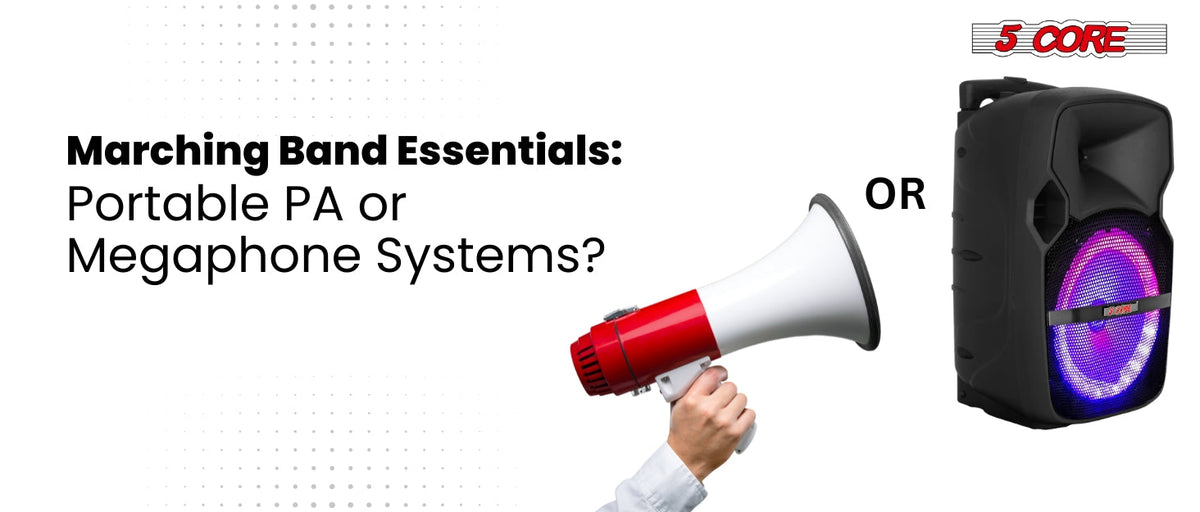 Marching Band Essentials: Portable PA or Megaphone Systems?