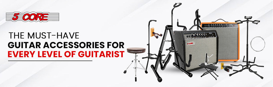 The Must-Have Guitar Accessories for Every Level of Guitarist