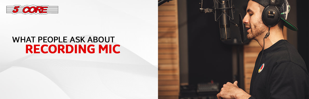 What People Ask About Recording Mic