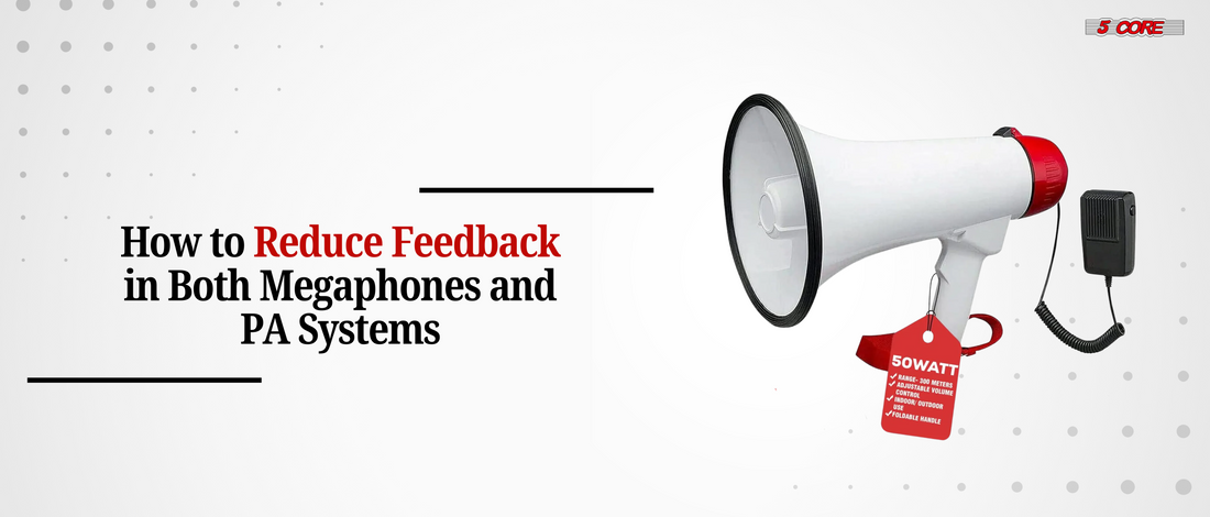 How to Reduce Feedback in Both Megaphones and PA Systems