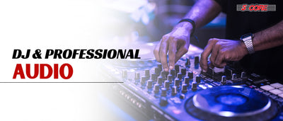 DJ & PROFESSIONAL AUDIO